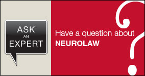 Ask an expert. Submit a question about neurolaw.